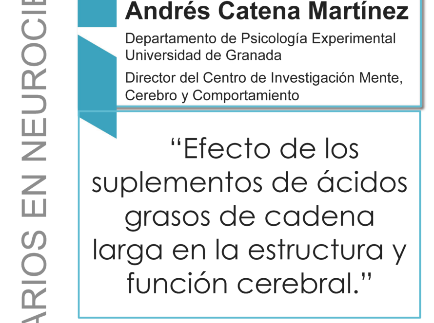 Seminarios Neurociencias 2017: Andrés Catena Martínez, 17 de marzo