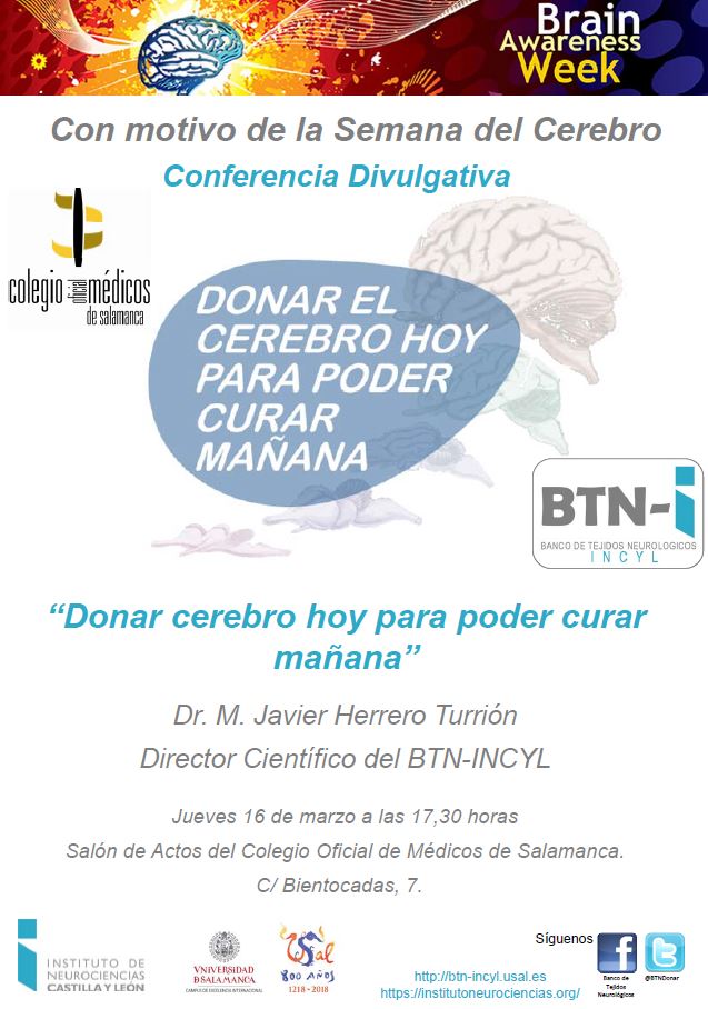 Charla divulgativa, «Donar cerebro hoy para poder curar mañana». Jueves 16, 17.30 horas, Salón de Actos del Colegio de Médicos de Salamanca