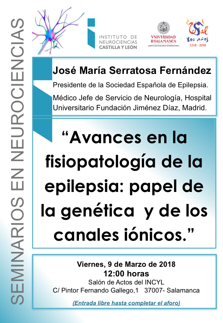 Seminarios Neurociencias 2018: José María Serratosa Fernández, 9 de marzo