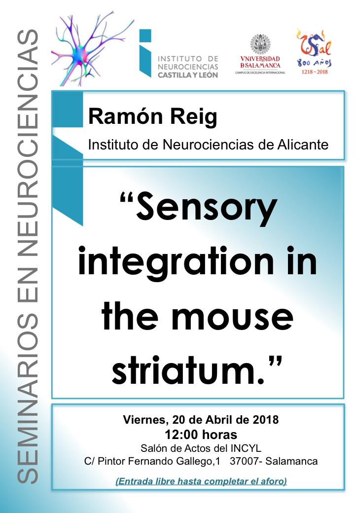 Seminarios Neurociencias 2018: Ramón Reig, 20 de abril